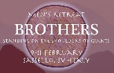 Brothers - Fratelli. Men's Retreat